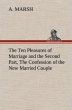 The Ten Pleasures of Marriage and the... - Bild 1
