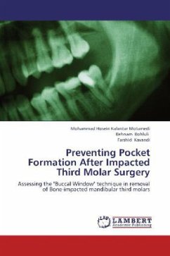 Preventing Pocket Formation After Impacted Third Molar Surgery - Kalantar Motamedi, Mohammad Hosein;Bohluli, Behnam;Kavandi, Farshid