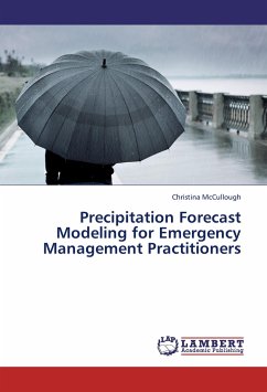 Precipitation Forecast Modeling for Emergency Management Practitioners