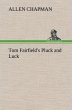Tom Fairfield's Pluck and Luck - Bild 1
