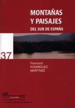 Montañas y paisajes del sur de España - Rodríguez Martínez, Francisco