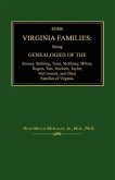 Some Virginia Families: Being Genealogies of the Kinney, Stribling, Trout, McIlhany, Milton, Rogers Tate, Snickers, Taylor, McCormick, and Oth