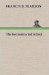 The Reconstructed School - Bild 1