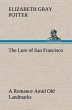 The Lure of San Francisco A Romance... - Bild 1