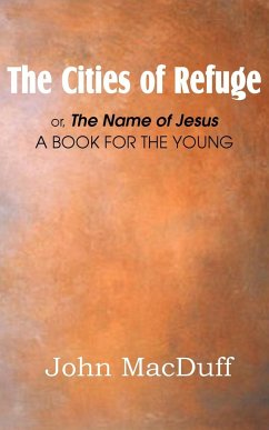 The Cities of Refuge - Macduff, John