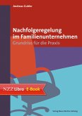 Nachfolgeregelung im Familienunternehmen (eBook, ePUB)