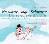 Na Warte,Sagte Schwarte-Die Verlorene Melodie