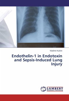 Endothelin-1 in Endotoxin and Sepsis-Induced Lung Injury - Kuklin, Vladimir