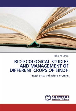 BIO-ECOLOGICAL STUDIES AND MANAGEMENT OF DIFFERENT CROPS OF SINDH