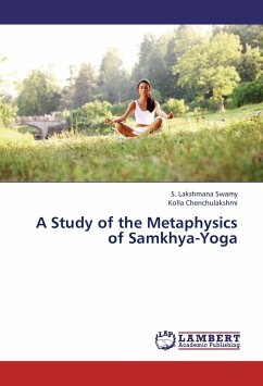 A Study of the Metaphysics of Samkhya-Yoga - Lakshmana Swamy, S.;Chenchulakshmi, Kolla