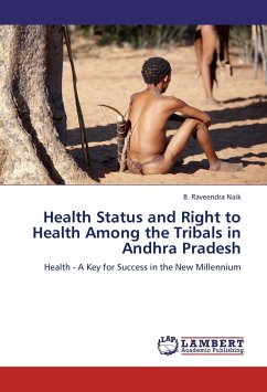 Health Status and Right to Health Among the Tribals in Andhra Pradesh