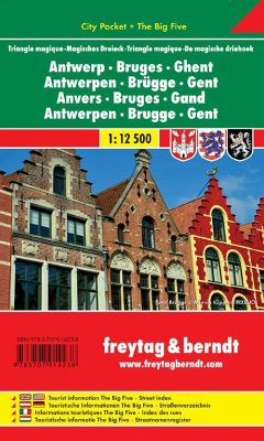 Antwerpen-Brügge-Gent - Magisches Dreieck. Antwerp, Bruges, Ghent. Anvers, Bruges, Gand. Antwerpen, Brugge, Gent