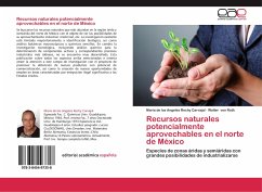 Recursos naturales potencialmente aprovechables en el norte de México