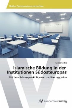 Islamische Bildung in den Institutionen Südosteuropas