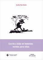 Escrito y leído en femenino : novelas para niñas - Díaz-Plaja Taboada, Ana
