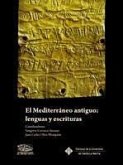El Mediterráneo antiguo : lenguas y escrituras