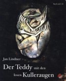 Der Teddy mit den losen Kulleraugen, m. Audio-CD