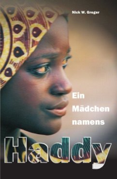 Ein Mädchen namens Haddy - Greger, Nick Wolfgang