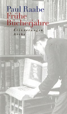 Frühe Bücherjahre - Raabe, Paul