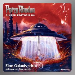 Eine Galaxis stirbt (Teil 1) / Perry Rhodan Silberedition Bd.84 (MP3-Download) - Ewers, H. G.; Vlcek, Erst; Voltz, William; Francis, H.G.; Haensel, Hubert