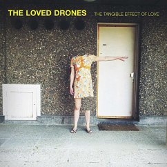 The Tangible Effect Of Love - Loved Drones,The