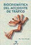 Biocinemática del accidente de tráfico - Jouvencel, M. R.; Rodríguez Jouvencel, Miguel