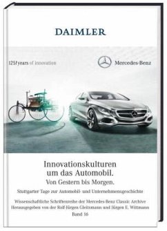 Innovationskulturen um das Automobil - von Gestern bis Morgen