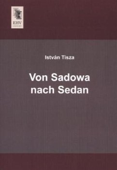 Von Sadowa nach Sedan - Tisza, István