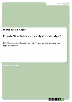 Freuds &quote;Bruchstück einer Hysterie-Analyse&quote;