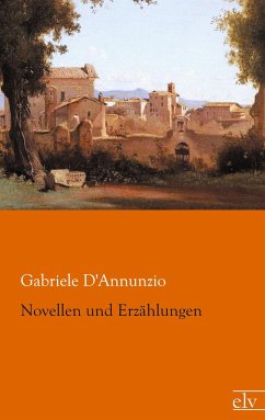 Novellen und Erzählungen - D'Annunzio, Gabriele