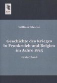 Geschichte des Krieges in Frankreich und Belgien im Jahre 1815