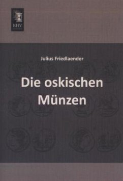 Die oskischen Münzen - Friedlaender, Julius