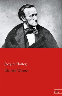 Richard Wagner - Hartog, Jacques