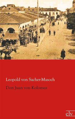 Don Juan von Kolomea - Sacher-Masoch, Leopold von