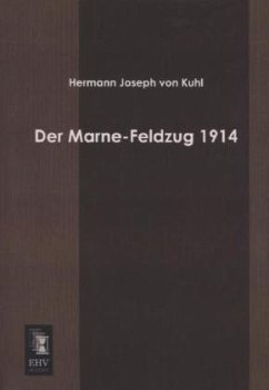 Der Marne-Feldzug 1914 - Kuhl, Hermann von