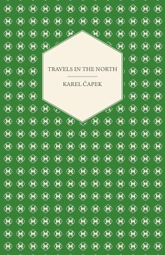 Travels in the North - Exemplified by the Author's Drawings - ¿Apek, Karel