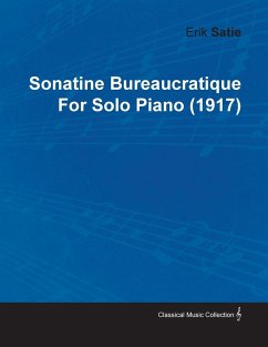 Sonatine Bureaucratique by Erik Satie for Solo Piano (1917) - Satie, Erik