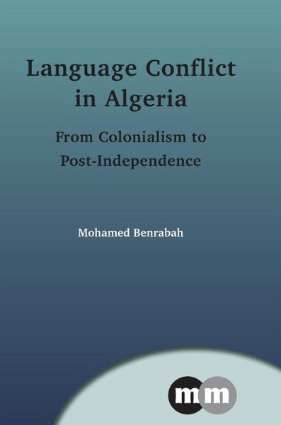 Language Conflict in Algeria Language Conflict in Algeria