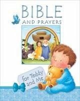 Bible and Prayers for Teddy and Me - Goodings, Christina