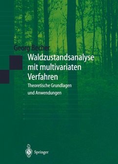 Waldzustandsanalyse mit multivariaten Verfahren - Becher, Georg