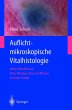 Auflichtmikroskopische Vitalhistologie - Bild 1