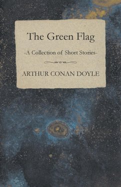 The Green Flag (A Collection of Short Stories)