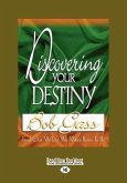 Discovering Your Destiny (Large Print 16pt)