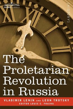 The Proletarian Revolution in Russia - Lenin, Vladimir; Trotsky, Leon