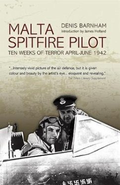 Malta Spitfire Pilot - Barnham, Denis