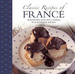 Classic Recipes of France - Clements, Carole