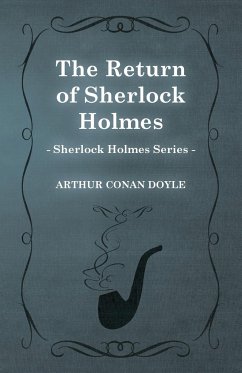 The Return of Sherlock Holmes - The Sherlock Holmes Collector's Library;With Original Illustrations by Charles R. Macauley - Doyle, Arthur Conan