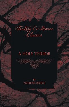 A Holy Terror - Bierce, Ambrose
