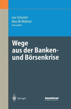 Wege aus der Banken- und Börsenkrise