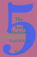 The Five Simple Machines - McEwen; Todd